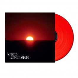 VOID CRUISER - Overstaying My Welcome (LP)