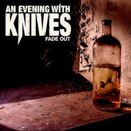 AN EVENING WITH KNIVES - Fade out