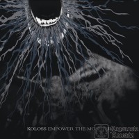 KOLOSS - Empower the Monster (LP)