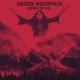 SMOKE MOUNTAIN - Queen of Sin (LTD LP)