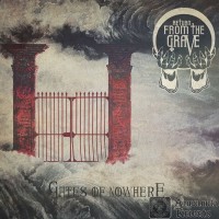 RETURN FROM THE GRAVE - Gates of Nowhere (CD)