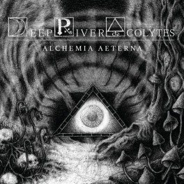 DEEP RIVER ACOLYTES - Alchemia Aeterna (CD Digisleeve)