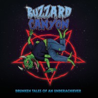 BUZZARD CANYON - Drunken Tales of an Underachiever (CD)