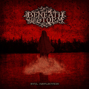 Beneath the Storm - Evil Reflection